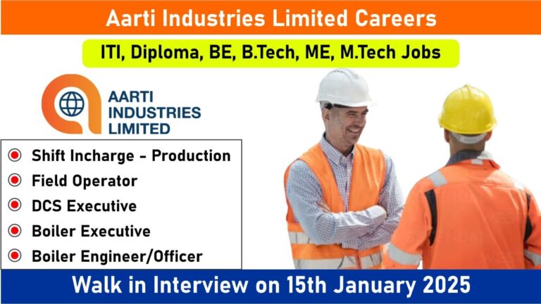 Aarti Industries Limited Careers Recruitment For Multiple Positions