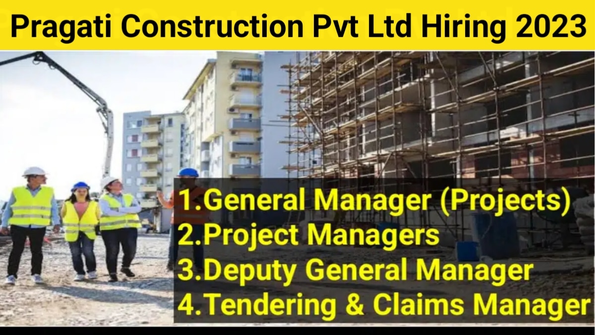 Pragati Construction Pvt Ltd New opening 2023