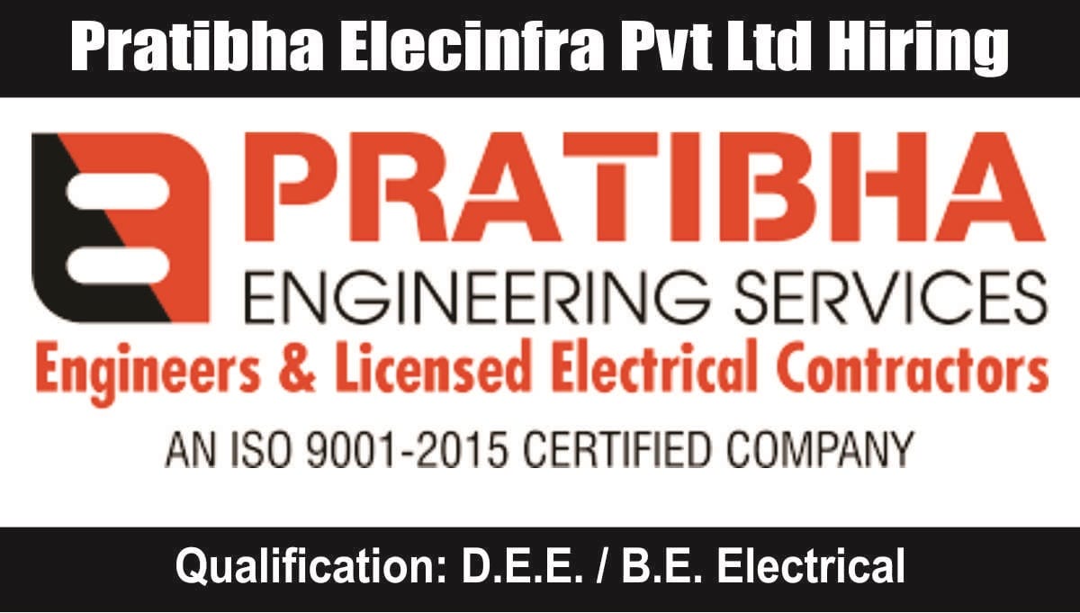 Pratibha Elecinfra Pvt Ltd Hiring 2023