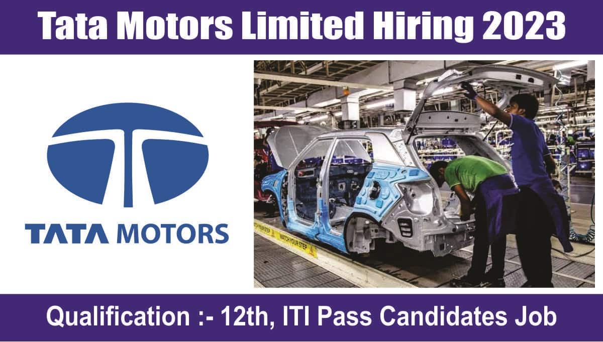 Tata Motors Limited Hiring 2023