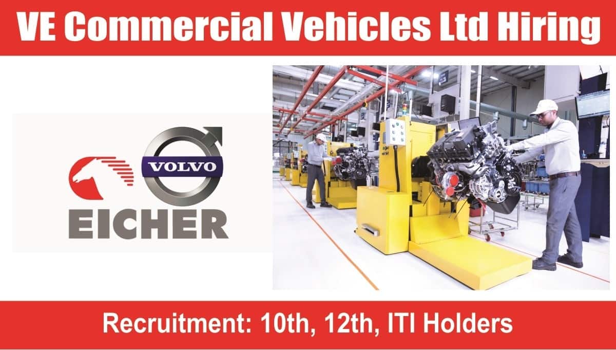 VE Commercial Vehicles Ltd Hiring 2023