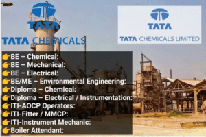 Tata Chemicals कंपनी मे निकली बम्पर भर्ती, जल्दी करे आवेदन, ITI, Diploma, BE, ME