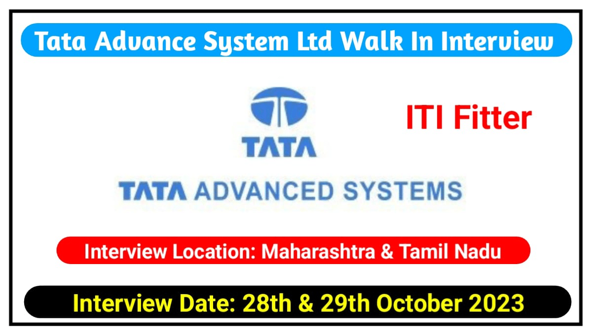 Tata Advanced Systems Limited Hiring 2023