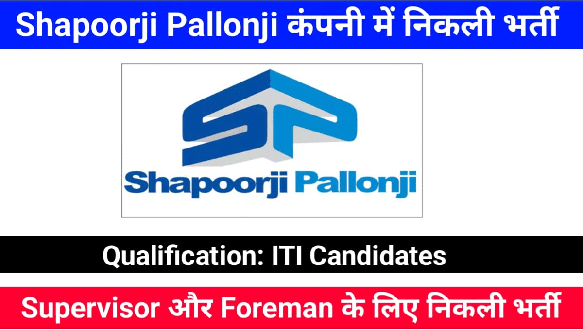 Shapoorji Pallonji Vacancy 2023