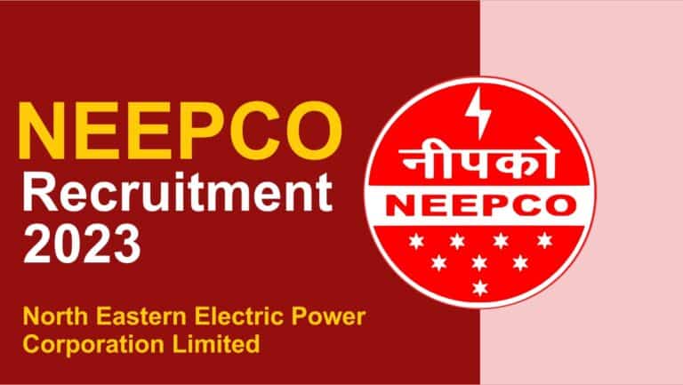 NEEPCO Recruitment 2023