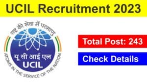 UCIL Recruitment 2023: यूरेनियम कारपोरेशन ऑफ़ इंडिया लिमिटेड में निकली भर्ती, सरकारी नौकरी पाने का बेहतरीन मौका.