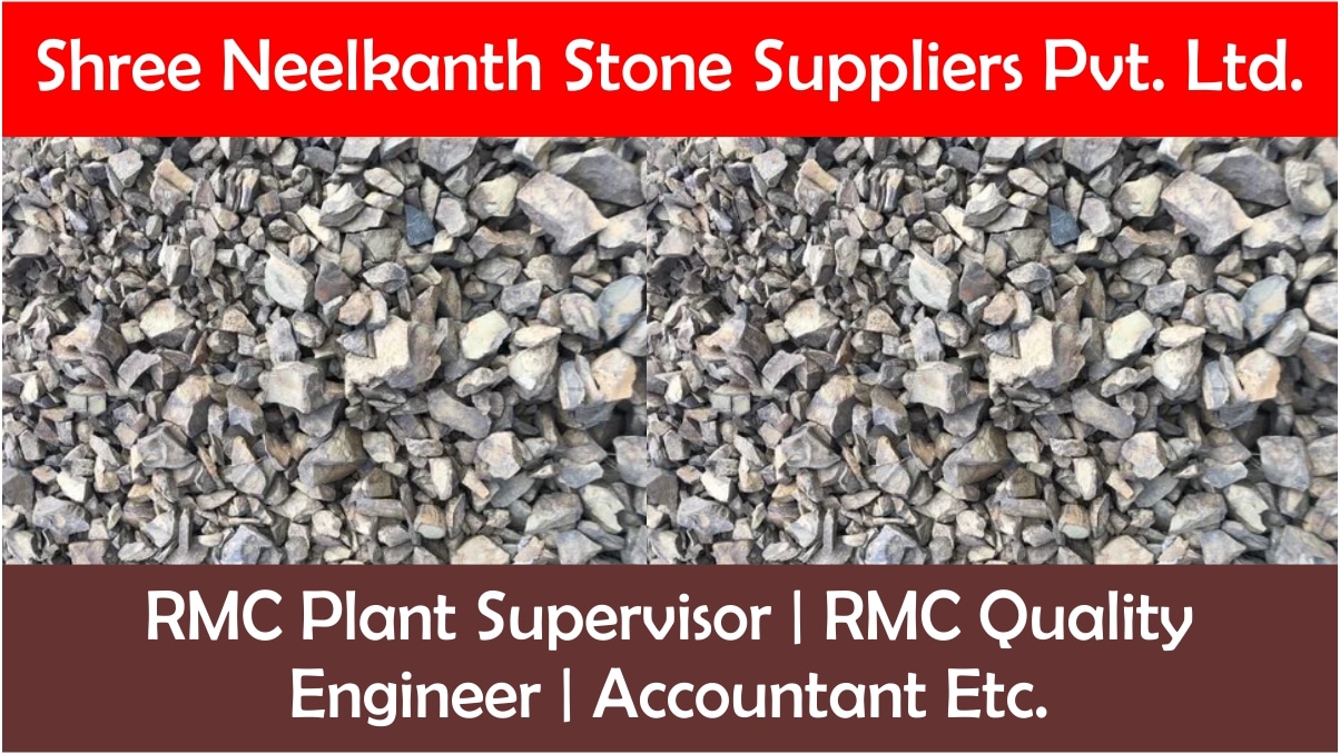 Shree Neelkanth Stone Suppliers Pvt. Ltd. Hiring