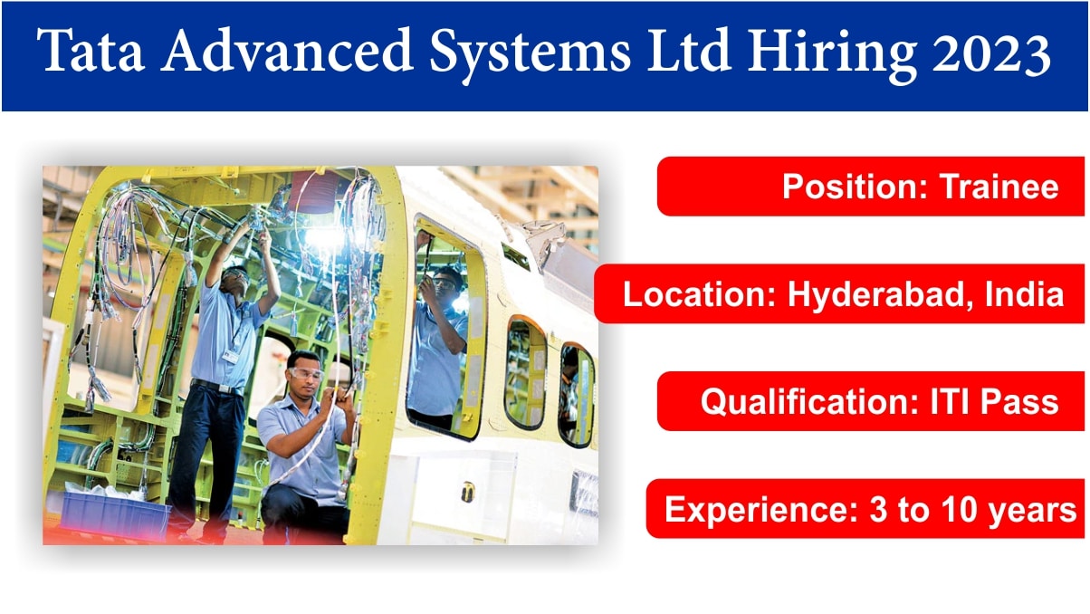 Tata Advanced Systems Ltd Hiring 2023