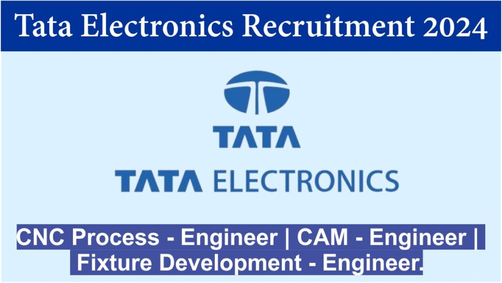 Tata Electronics Recruitment 2024