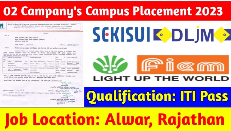 02 Company’s Campus Placement 2023 : 02 बड़ी कंपनियों मै आयी बम्पर भर्ती, यहाँ देखिए पूरी जानकारी