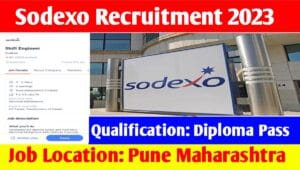 Sodexo Recruitment 2023 : Sodexo कम्पनी मै आयी बम्पर भर्ती, यहाँ देखिए पूरी जानकारी