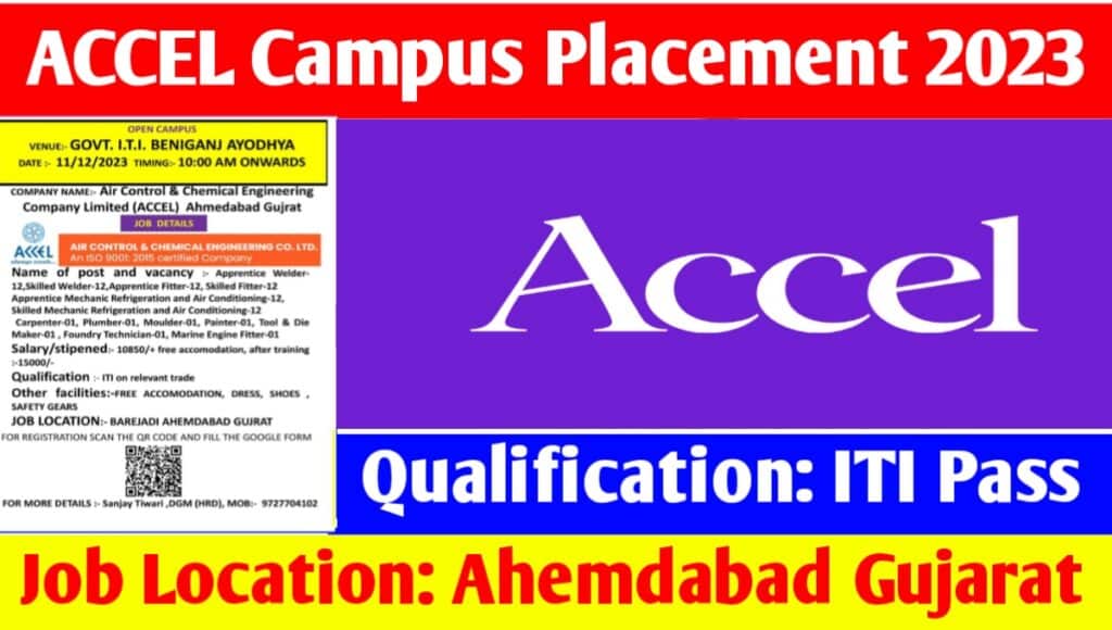 ACCEL Campus Placement 2023 : ACCEL कम्पनी मै आयी बम्पर भर्ती, यहाँ देखिए पूरी जानकारी 