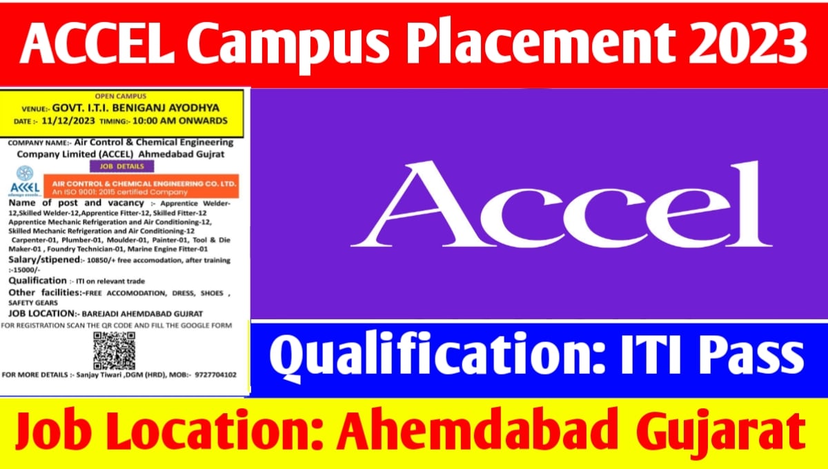 ACCEL Campus Placement 2023 : ACCEL कम्पनी मै आयी बम्पर भर्ती, यहाँ देखिए पूरी जानकारी