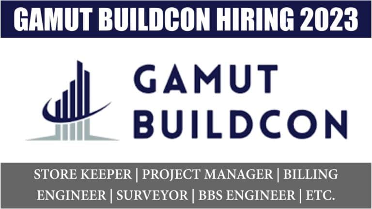 GAMUT BUILDCON HIRING 2023