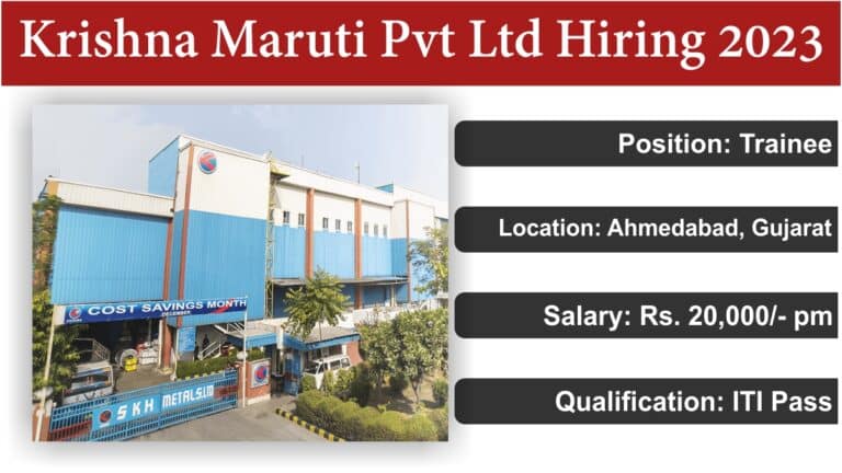 Krishna Maruti Pvt Ltd Hiring 2023