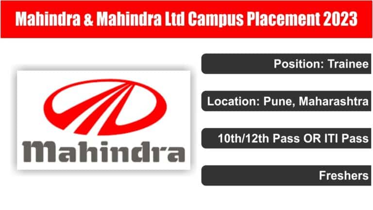 Mahindra & Mahindra Ltd Campus Placement 2023