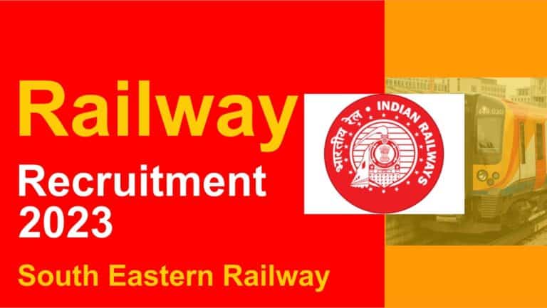 South Eastern Railway Recruitment 2023