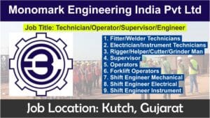 Monomark Engineering India Pvt Ltd Recruitment 2024 | Hiring For Technician, Operator, Supervisor, Engineer