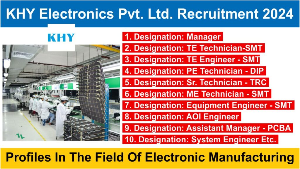 KHY Electronics Pvt. Ltd. Recruitment 2024