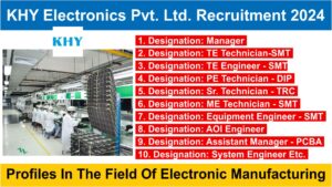 KHY Electronics Pvt. Ltd. Recruitment 2024 |  Hiring For Multiple Positions in Noida, UP