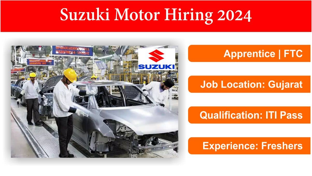 Suzuki Motor Hiring 2024