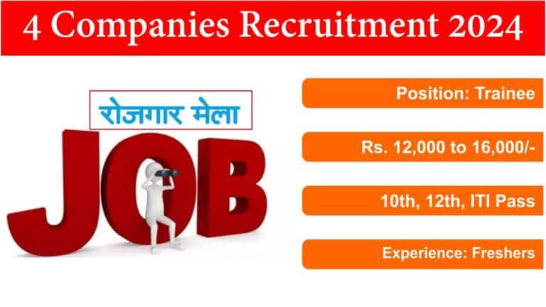 4 Companies Recruitment 2024