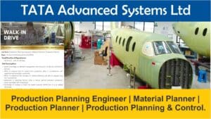 TATA Advanced Systems Ltd Hiring 2024 | Production Planning Engineer | Material Planner | Production Planner | Production Planning & Control