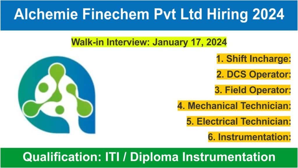 Alchemie Finechem Pvt Ltd Hiring 2024 | अल्केमी फाइनकेम प्राइवेट ...