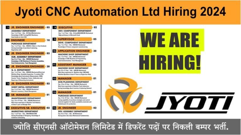 Jyoti CNC Automation Ltd Hiring 2024