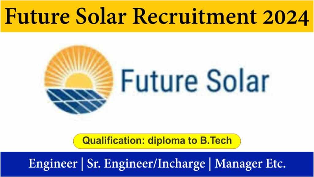 Future Solar Recruitment 2024