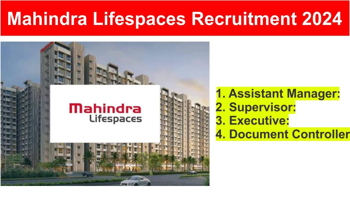 Mahindra Lifespaces Recruitment 2024