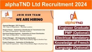 AlphaTND Ltd Recruitment 2024 | अल्फा टीएनडी लिमिटेड में निकली बंपर भर्ती, जल्द करें अप्लाई.