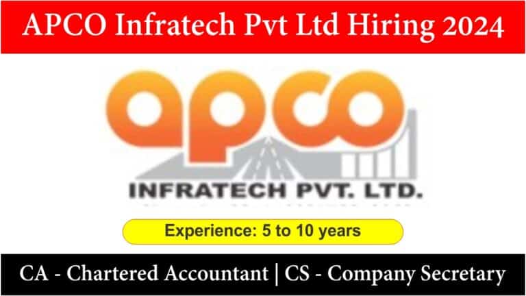 APCO Infratech Pvt Ltd Hiring 2024