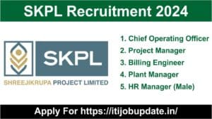 SKPL Recruitment 2024 | Hiring For Multiple Positions | Construction Jobs Near Me.