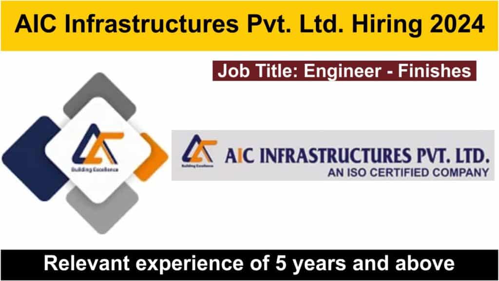 AIC Infrastructures Pvt. Ltd. Hiring 2024