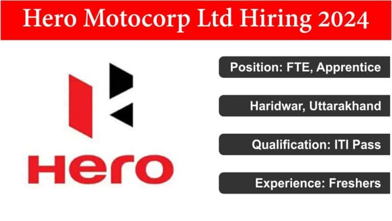 Hero Motocorp Ltd Hiring 2024