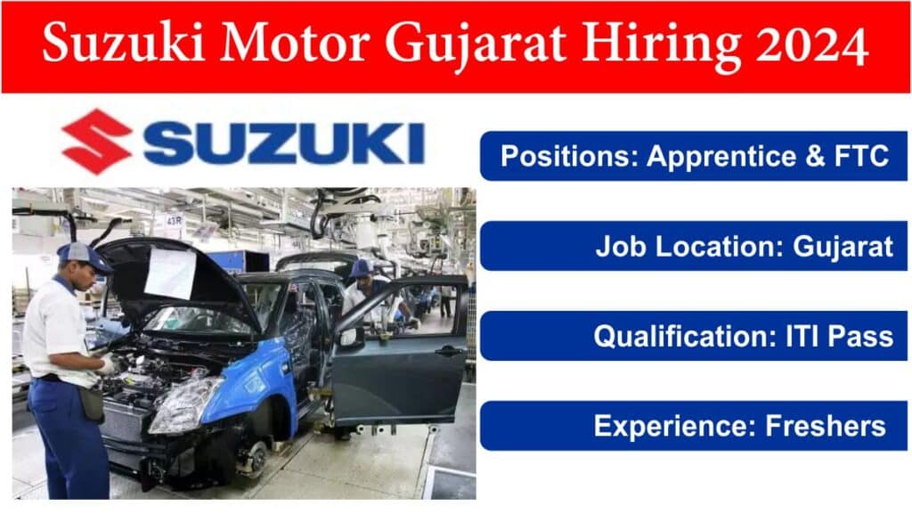 Suzuki Motor Gujarat Hiring 2024