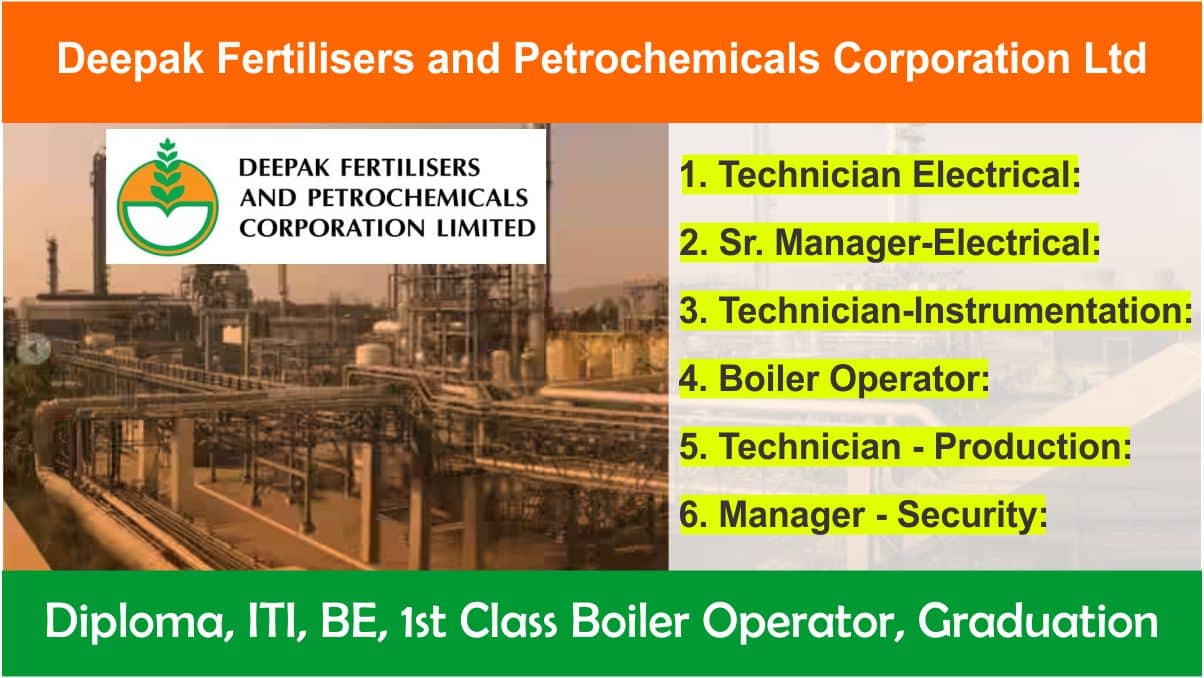 Deepak Fertilisers and Petrochemicals Corporation Ltd Hiring 2024