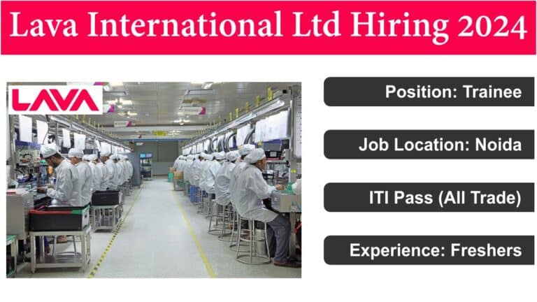 Lava International Ltd Hiring 2024