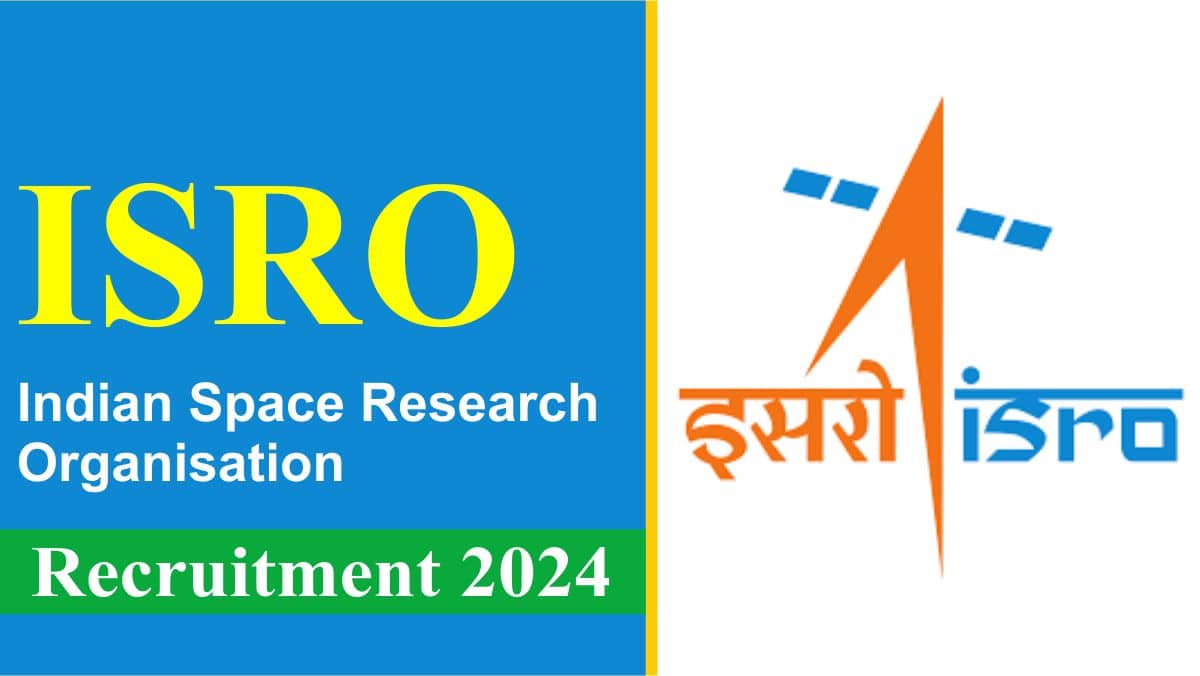 ISRO Recruitment 2024