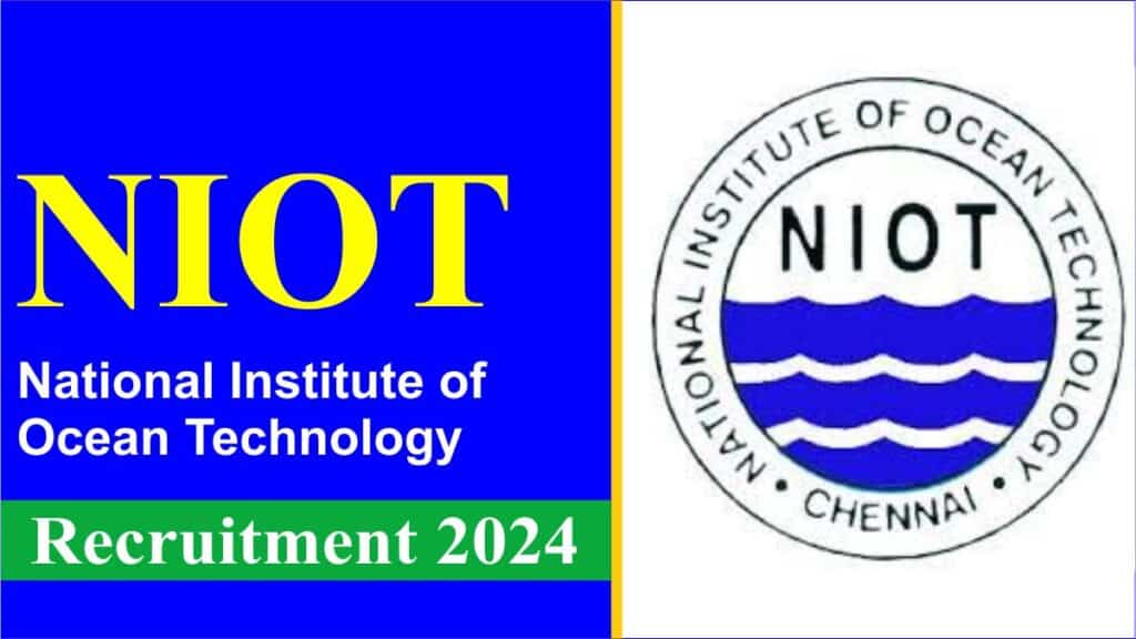 NIOT Recruitment 2024