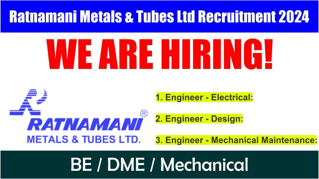 Ratnamani Metals & Tubes Ltd Recruitment 2024