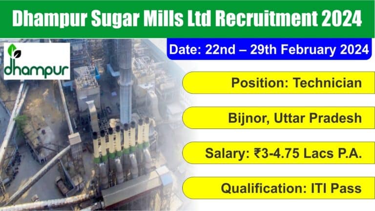 Dhampur Sugar Mills Ltd Recruitment 2024