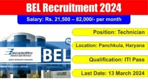 BEL Recruitment 2024: भारत इलेक्ट्रॉनिक्स लिमिटेड में आईटीआई पास के लिए निकली बंपर भर्ती