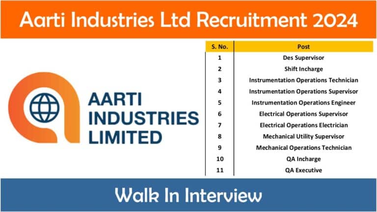 Aarti Industries Ltd Recruitment 2024