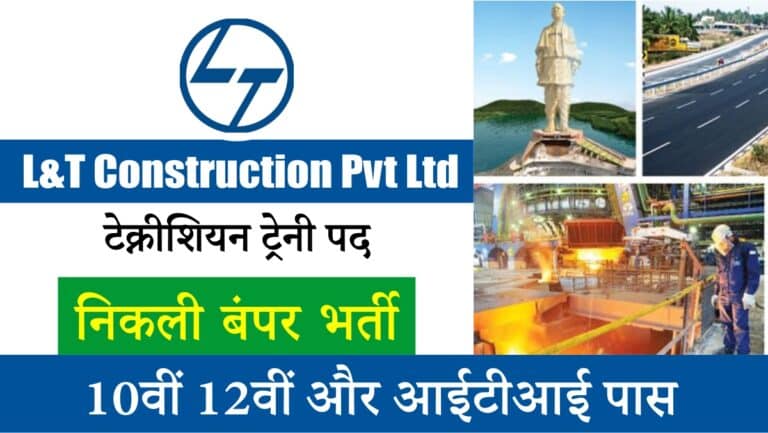 L&T Construction Pvt Ltd Recruitment 2024