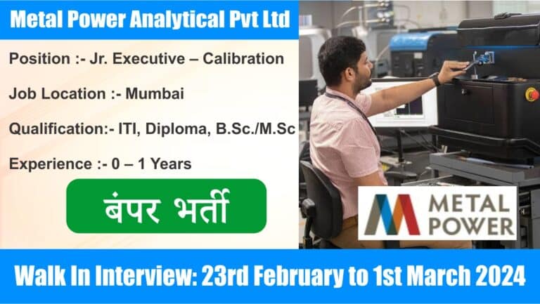 Metal Power Analytical Pvt Ltd Recruitment 2024