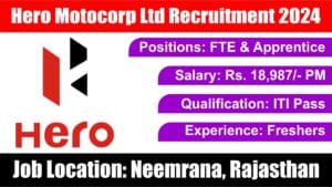 Hero Motocorp Ltd Recruitment 2024 | आईटीआई पास फ्रेशर के लिए निकली बंपर भर्ती