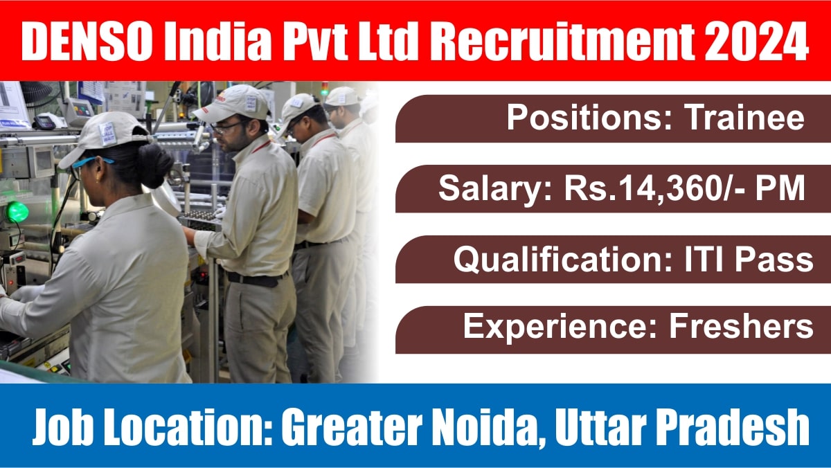 DENSO India Pvt Ltd Recruitment 2024