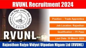 RVUNL Recruitment 2024 | ट्रेड अप्रेंटिस के लिए निकली बंपर भर्ती